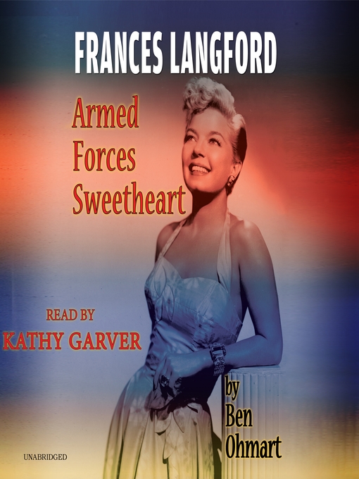 Title details for Frances Langford by Ben Ohmart - Wait list